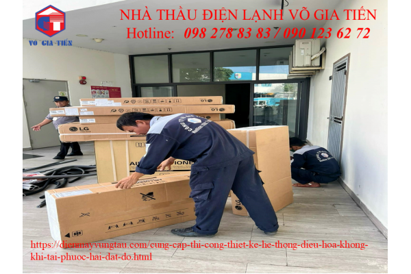 THI CÔNG CUNG CẤP PHÂN PHỐI THIẾT KẾ HỆ THỐNG ĐIỀU HOÀ KHÔNG KHÍ TẠI PHƯỚC HẢI ĐẤT ĐỎ